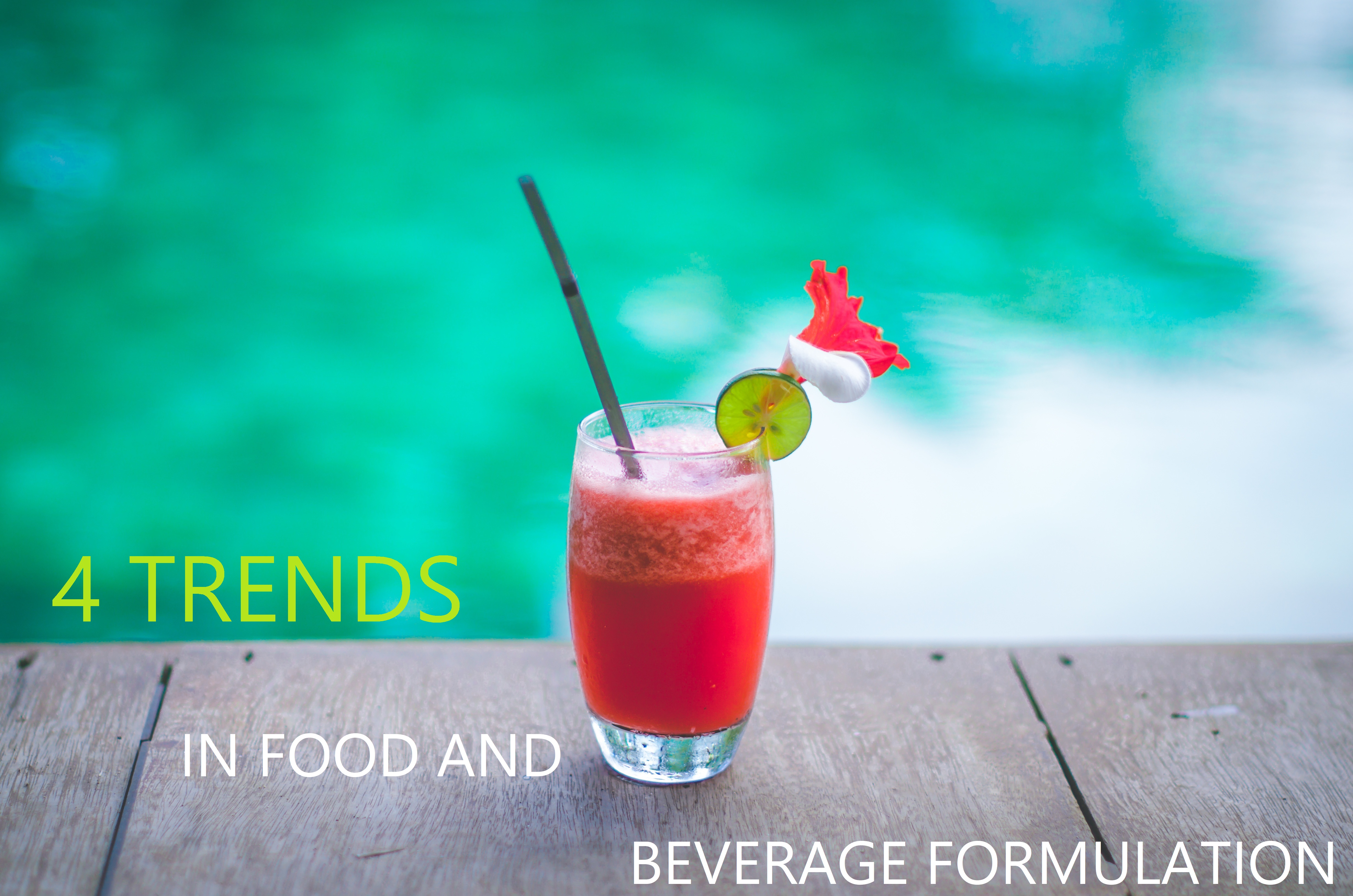 trends in food and beverage formulation
