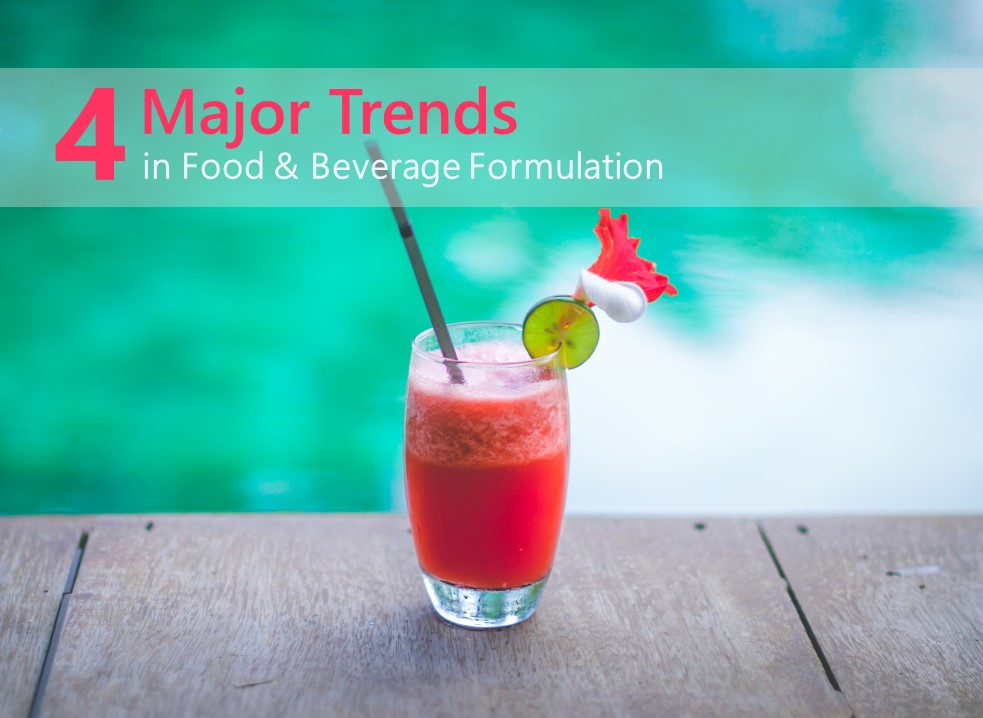4 Trends in Food and Beverage Formulation