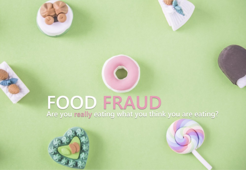 Food Fraud – Are You Really Eating What You Think You Are Eating?