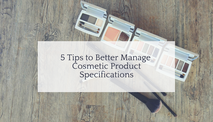 cosmetic product specifications management