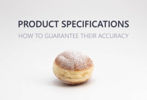 product specification management the accuracy of specs